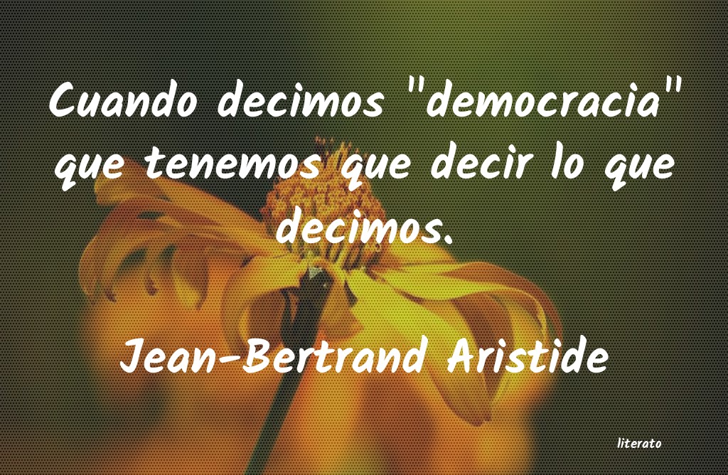 Frases de Jean-Bertrand Aristide