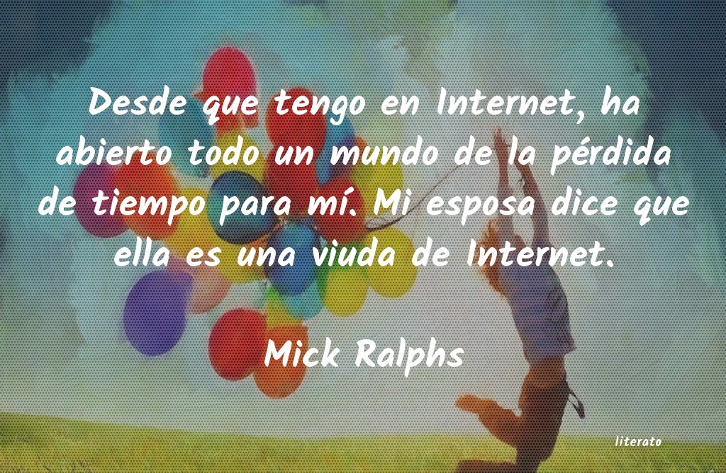 frases de Mick Ralphs