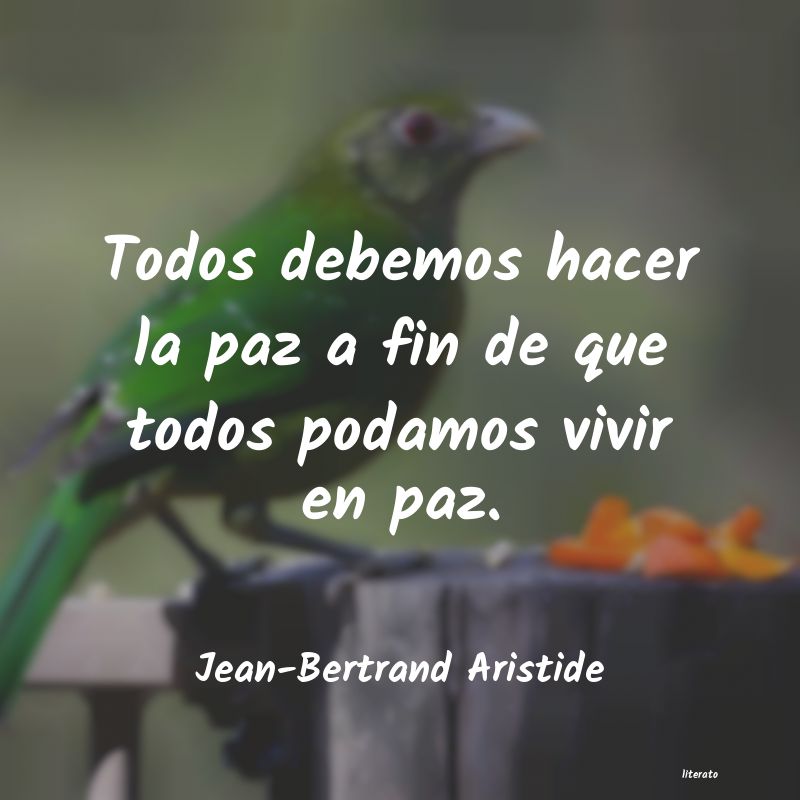 Frases de Jean-Bertrand Aristide