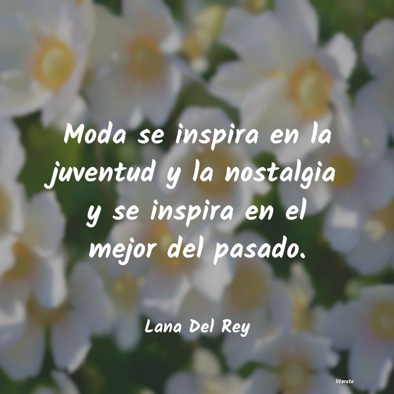 Frases de Lana Del Rey