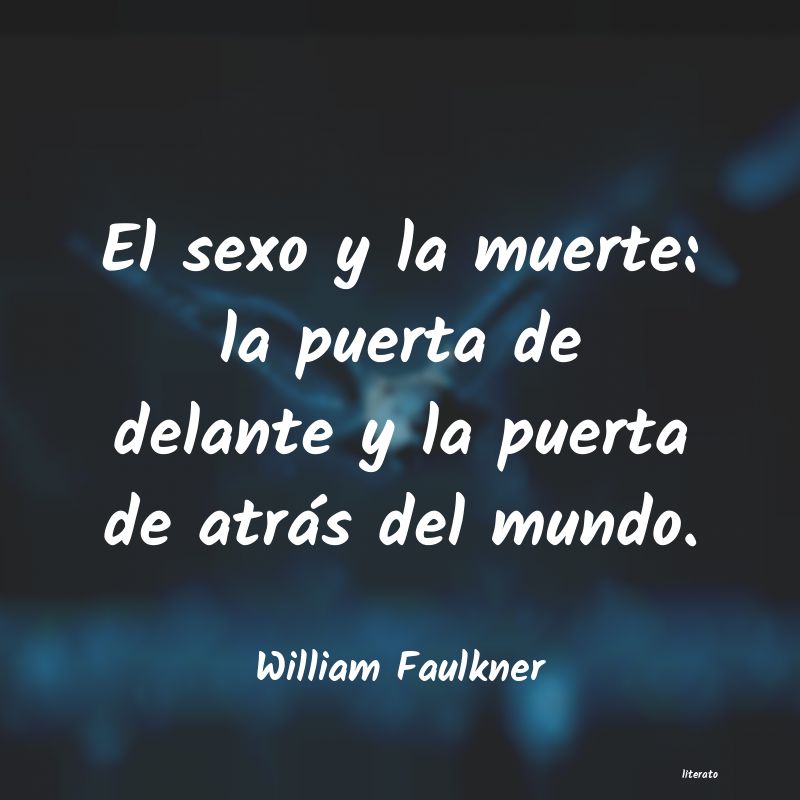 Frases de William Faulkner