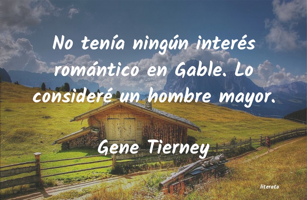 Frases de Gene Tierney