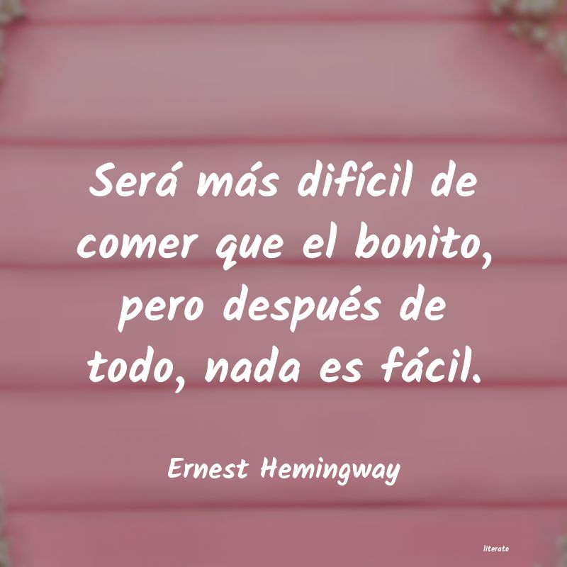 Frases de Ernest Hemingway