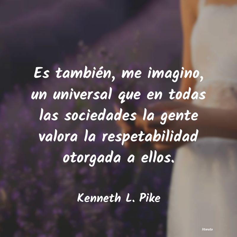 Frases de Kenneth L. Pike