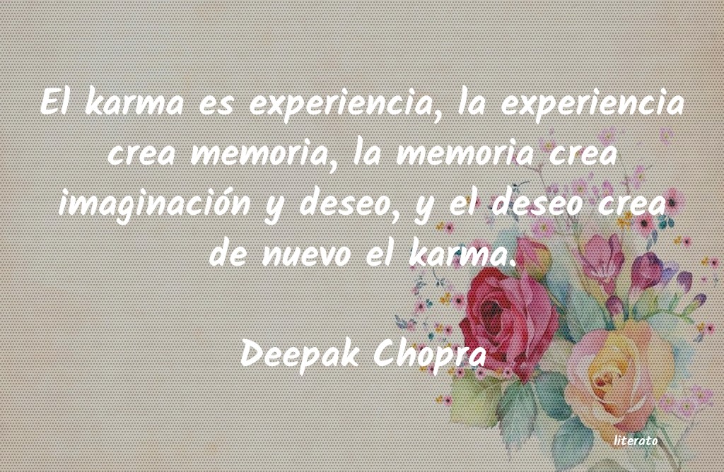 Frases de Deepak Chopra