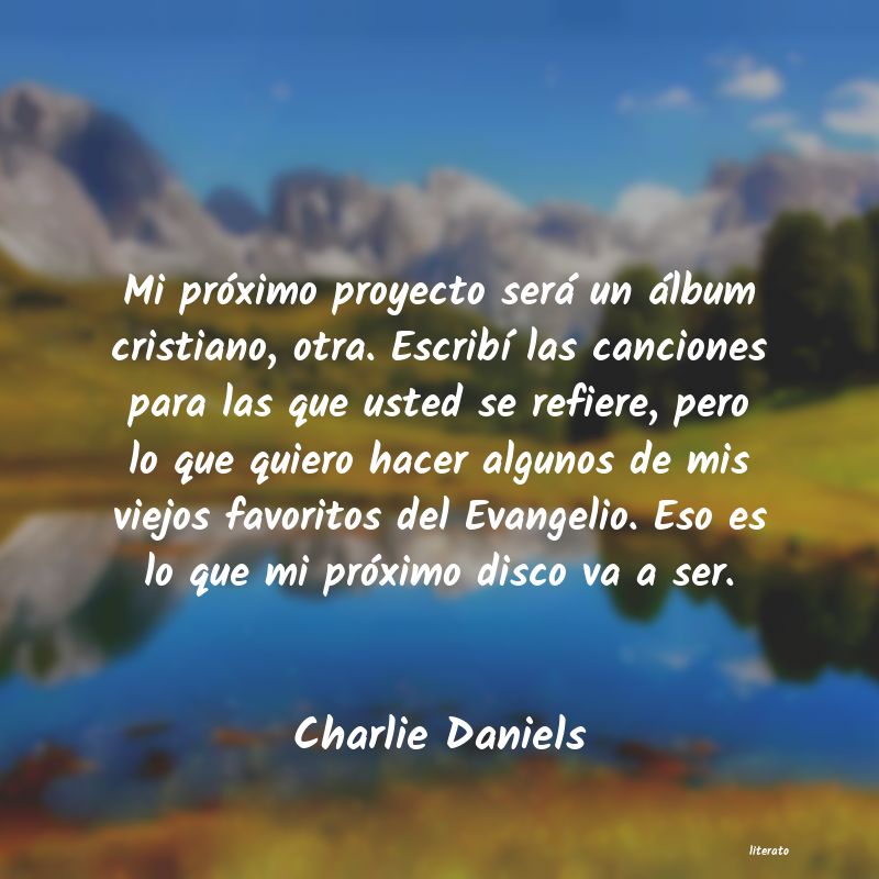 frases de Charlie Daniels
