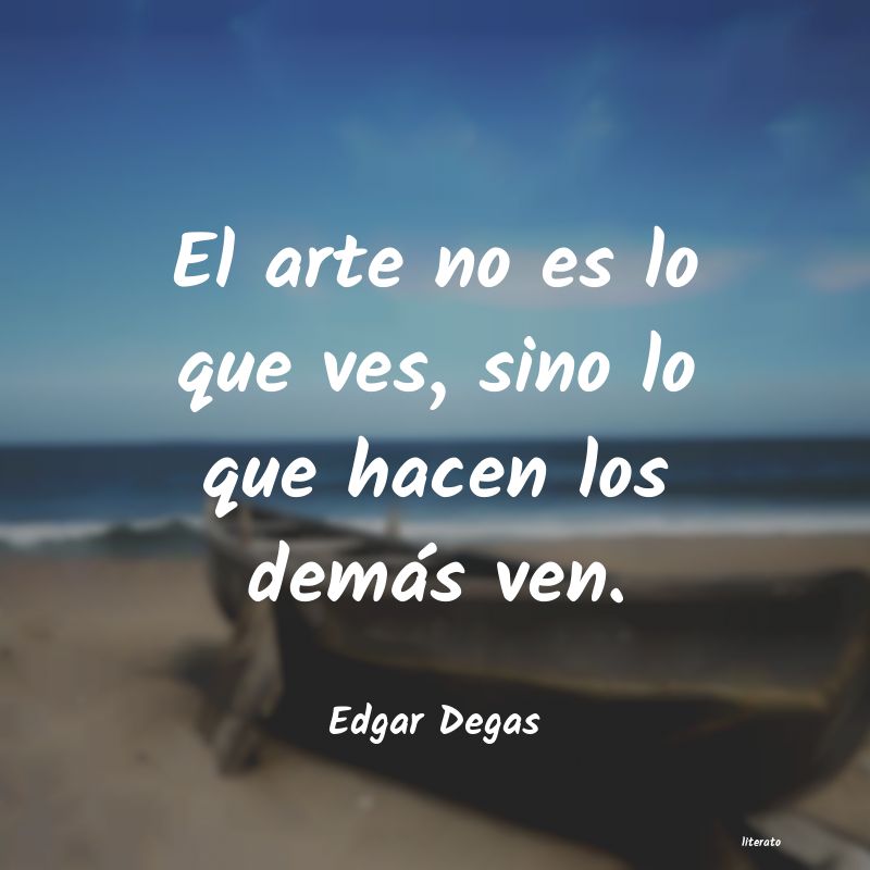 Frases de Edgar Degas