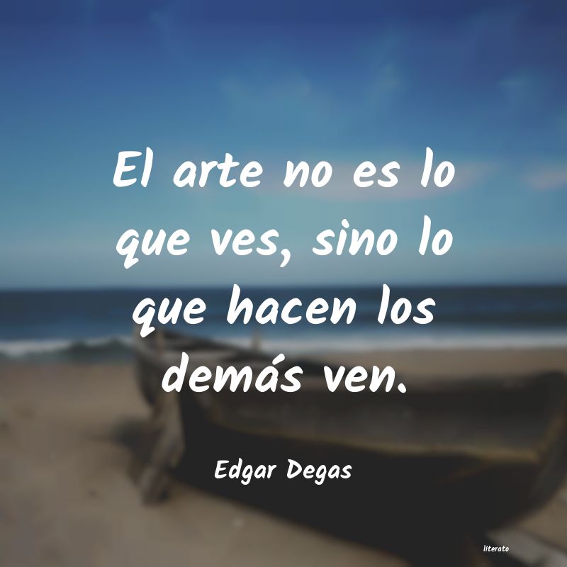 frases de Edgar Degas