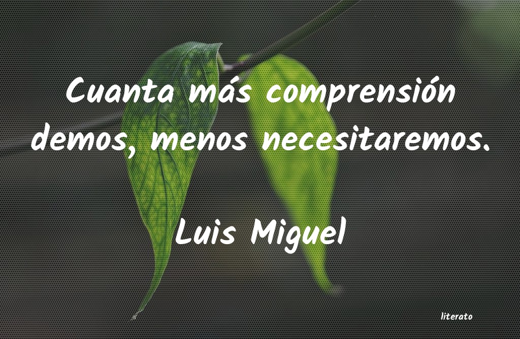 Frases de Luis Miguel