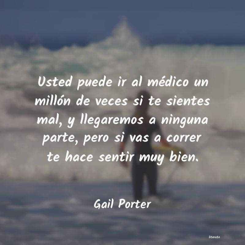 Frases de Gail Porter