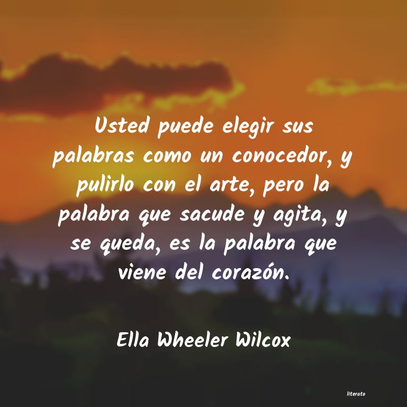 Frases de Ella Wheeler Wilcox