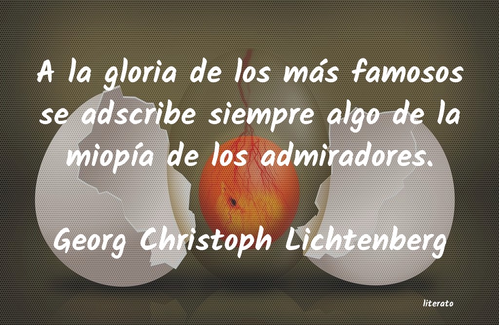 Frases de Georg Christoph Lichtenberg