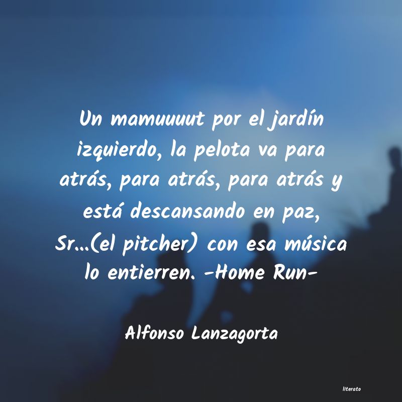 Frases de Alfonso Lanzagorta