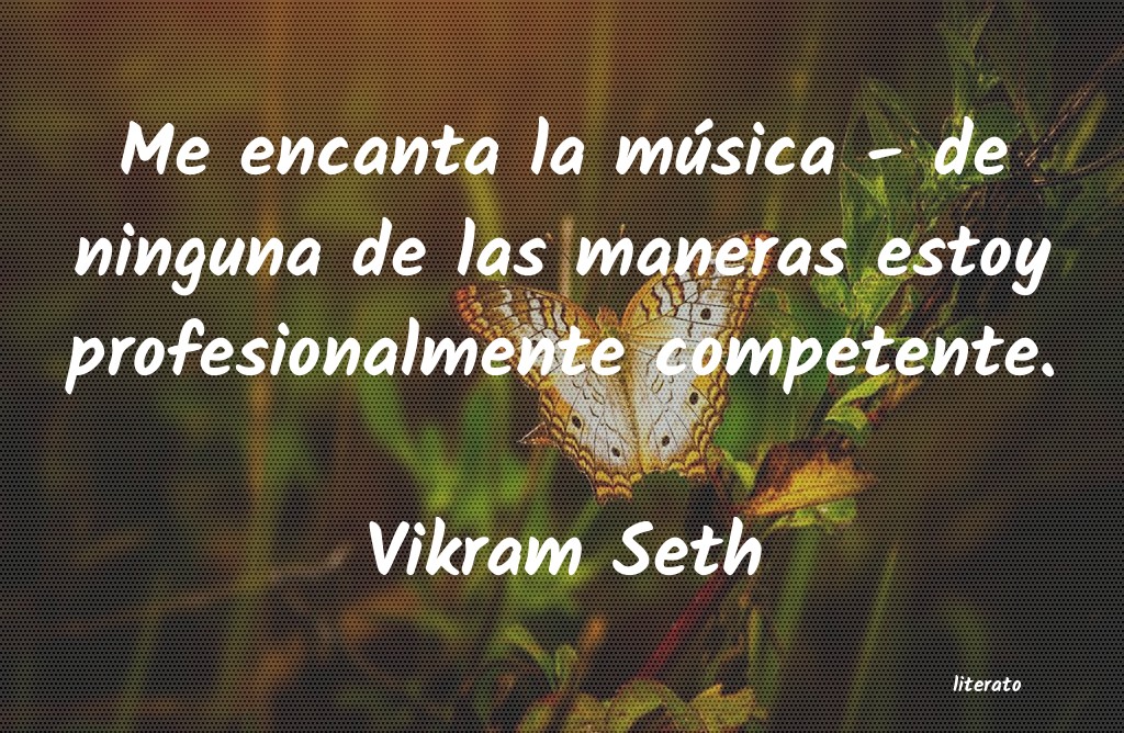 Frases de Vikram Seth