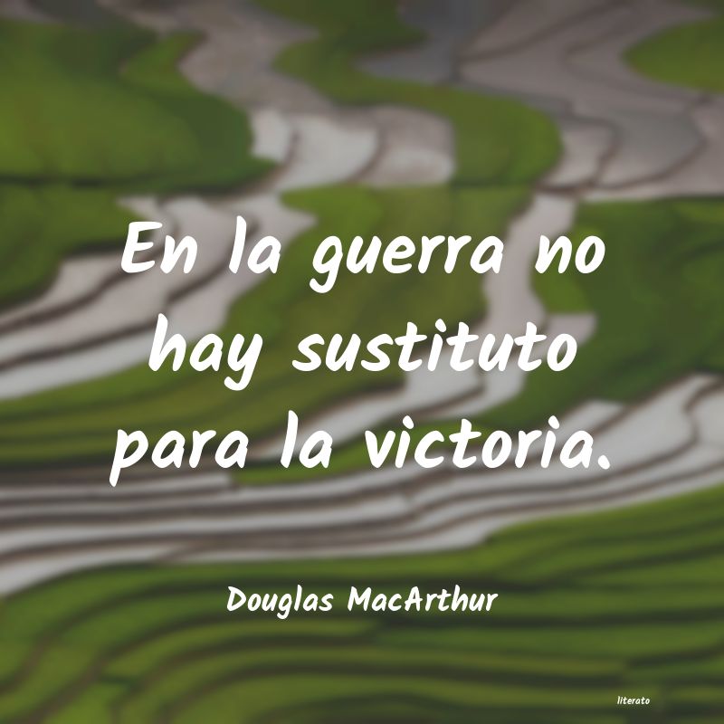 Frases de Douglas MacArthur