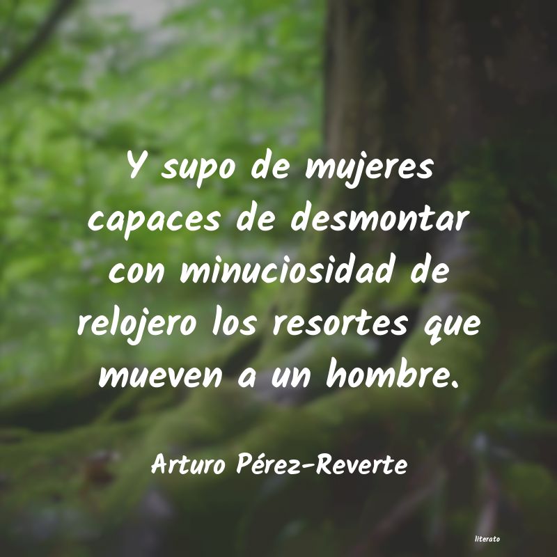 frases de Arturo Pérez-Reverte