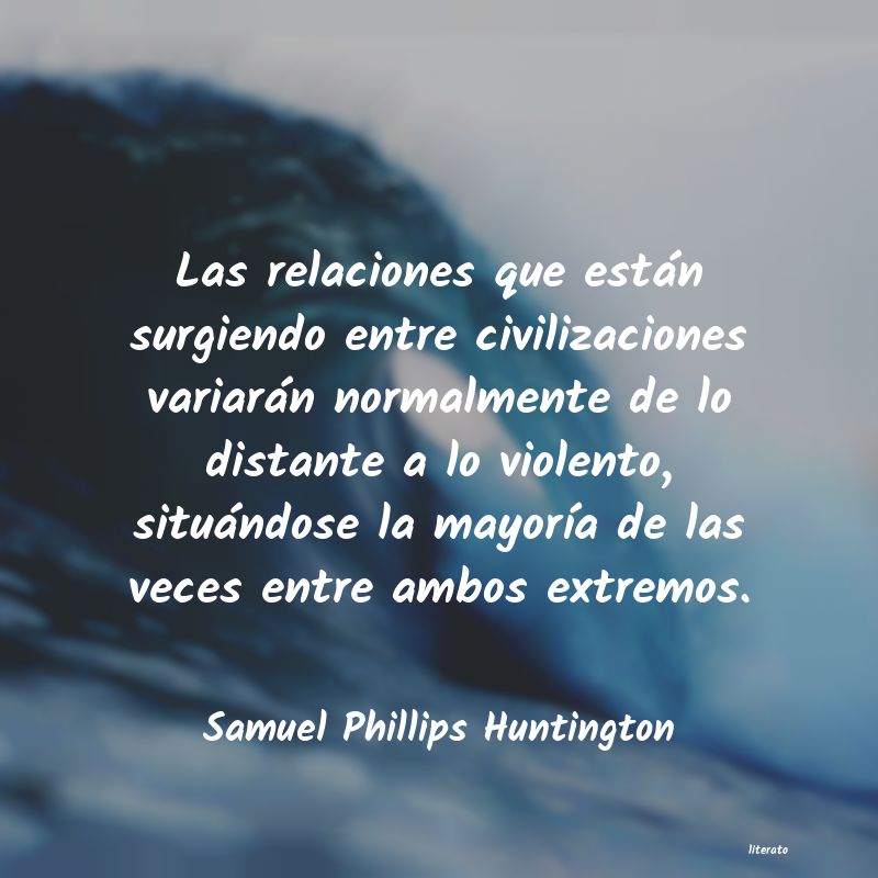 Frases de Samuel Phillips Huntington