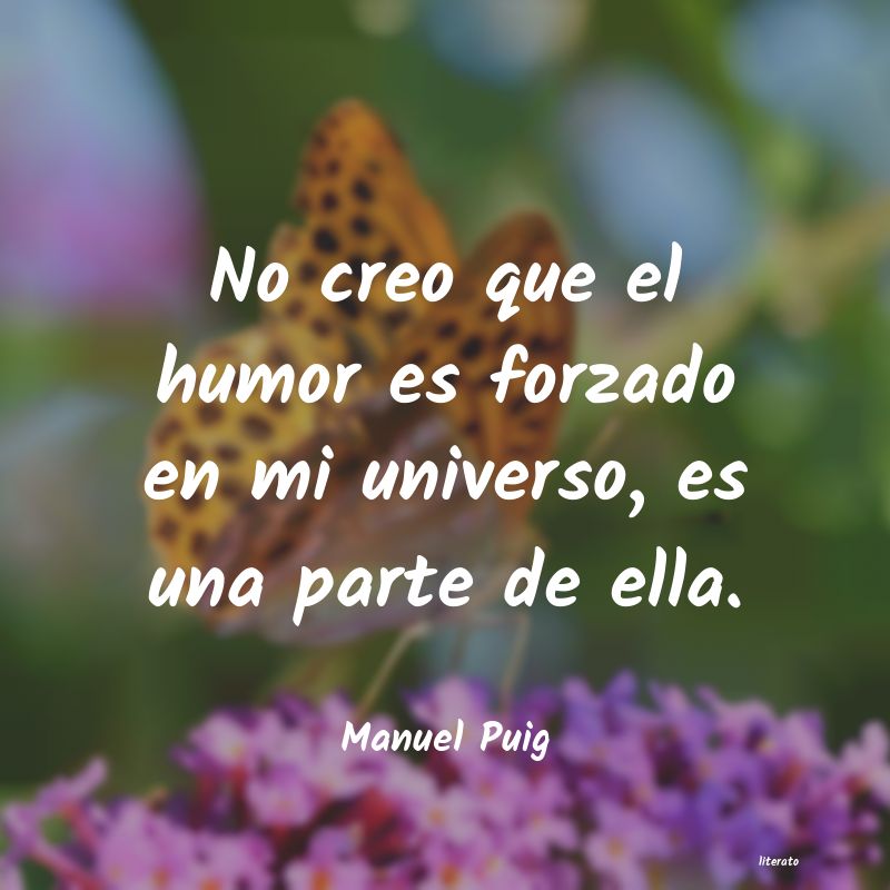 Frases de Manuel Puig