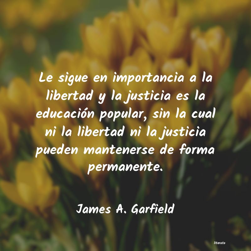 frases de James A. Garfield