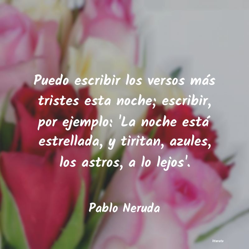 Frases de Pablo Neruda