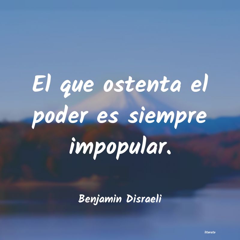 Frases de Benjamin Disraeli