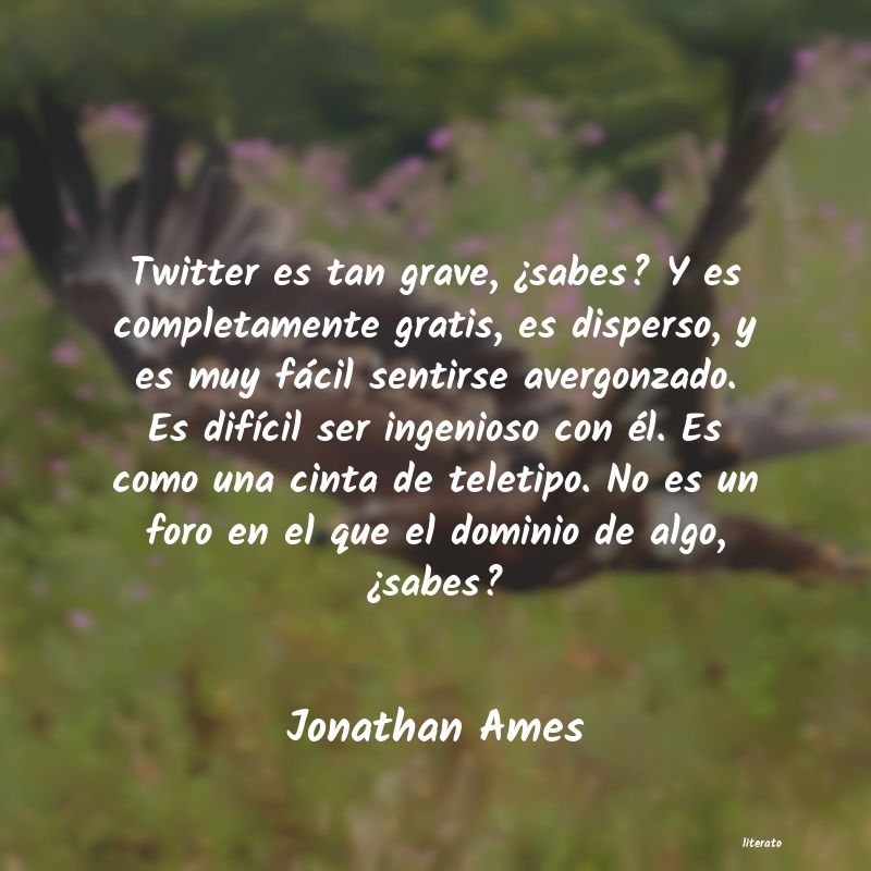 Frases de Jonathan Ames