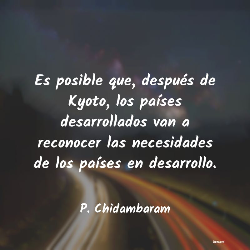 Frases de P. Chidambaram