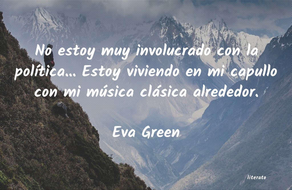 Frases de Eva Green