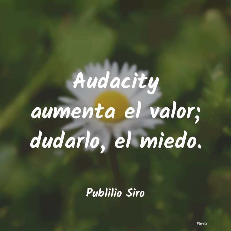 Frases de Publilio Siro