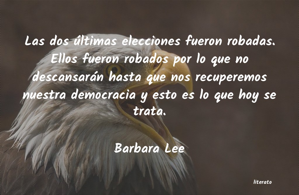 Frases de Barbara Lee