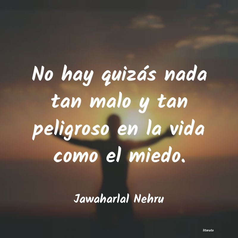 Frases de Jawaharlal Nehru