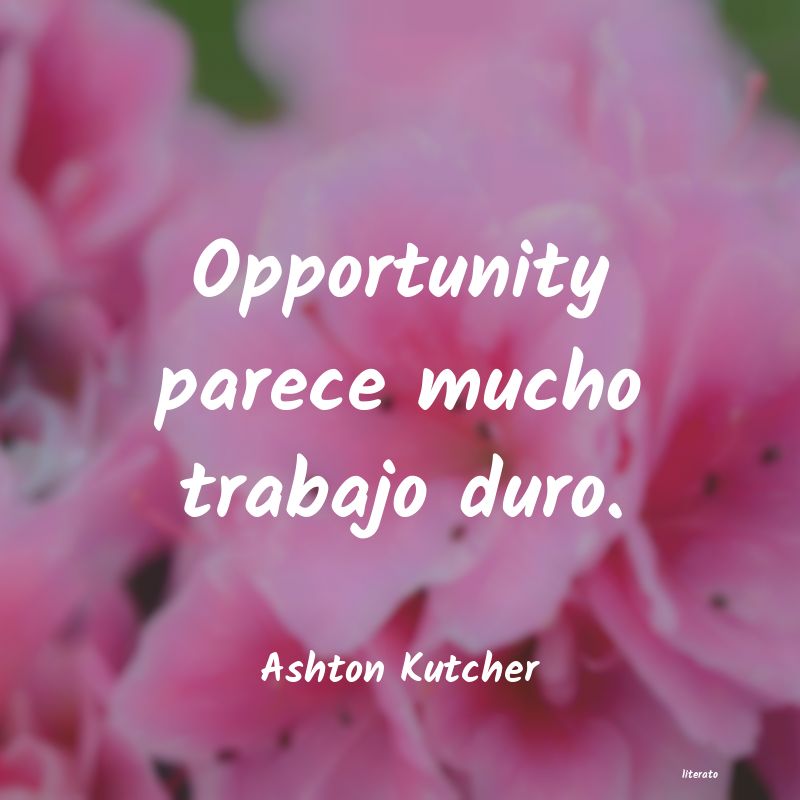 frases de Ashton Kutcher