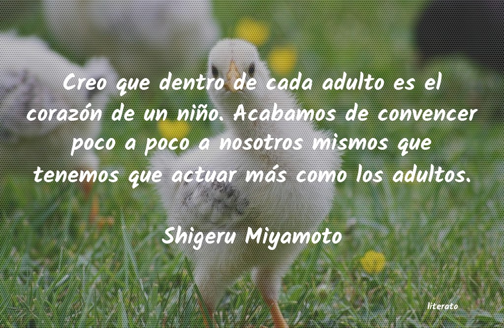 frases de Shigeru Miyamoto