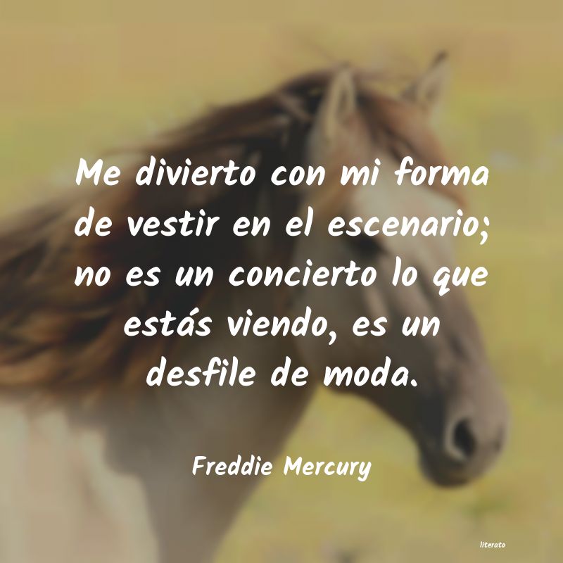 Frases de Freddie Mercury