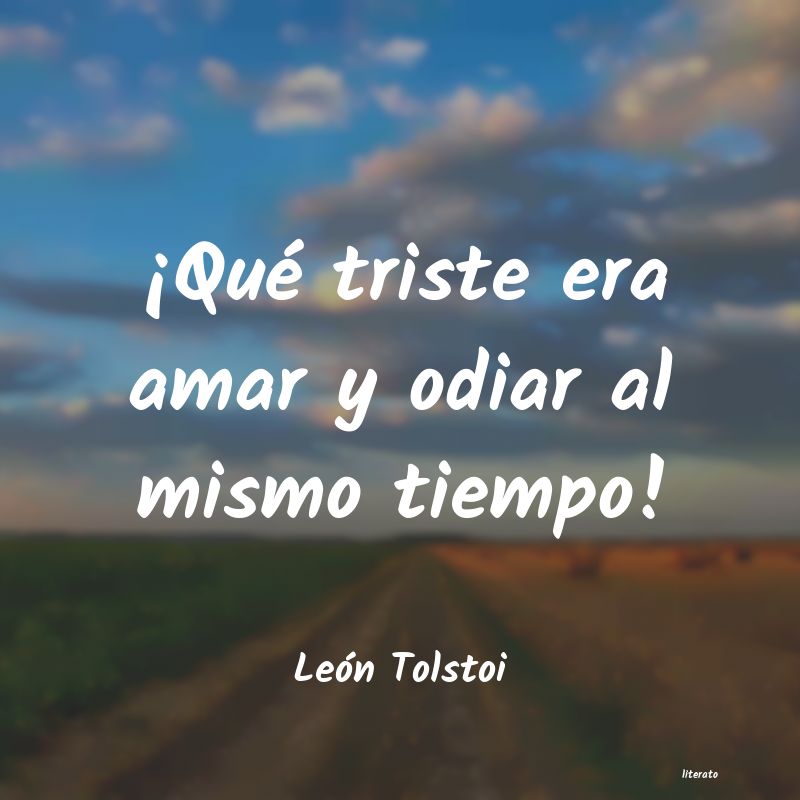 Frases de León Tolstoi