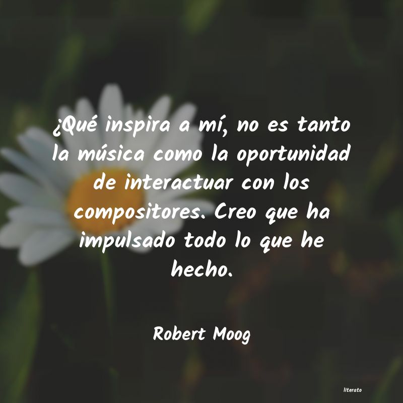 frases de Robert Moog
