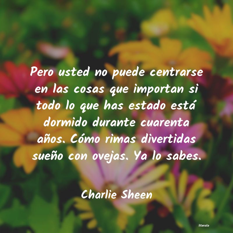 Frases de Charlie Sheen