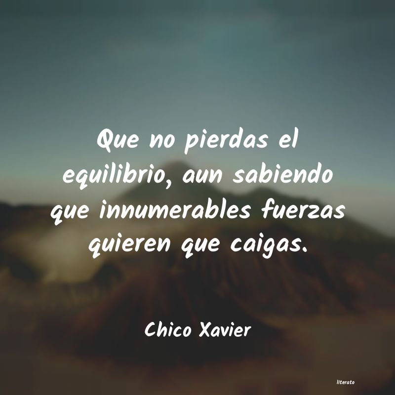 Frases de Chico Xavier