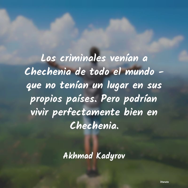 frases de Akhmad Kadyrov