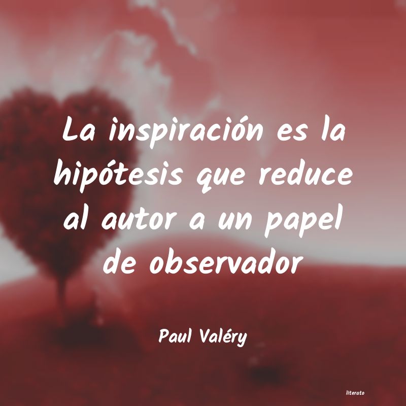 Frases de Paul Valéry