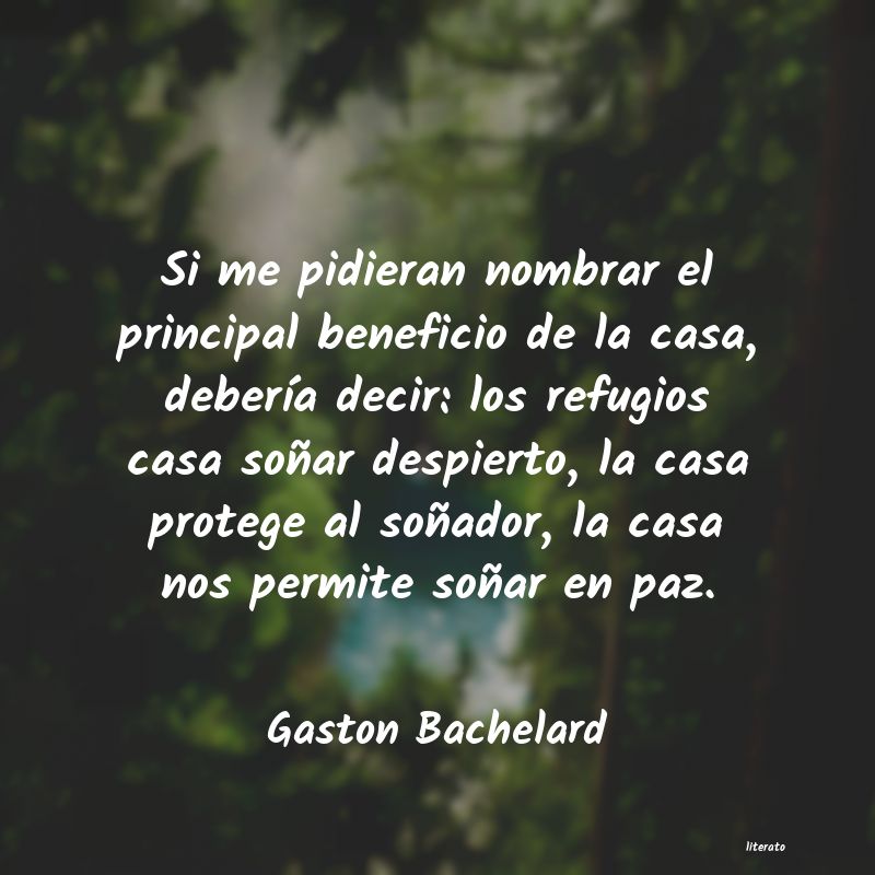 Frases de Gaston Bachelard