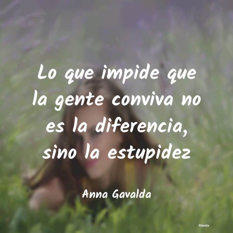 Frases de Anna Gavalda