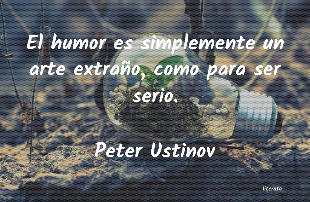 Frases de Peter Ustinov