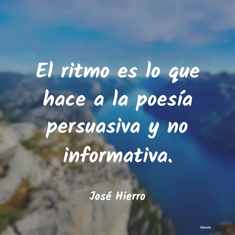 Frases de José Hierro