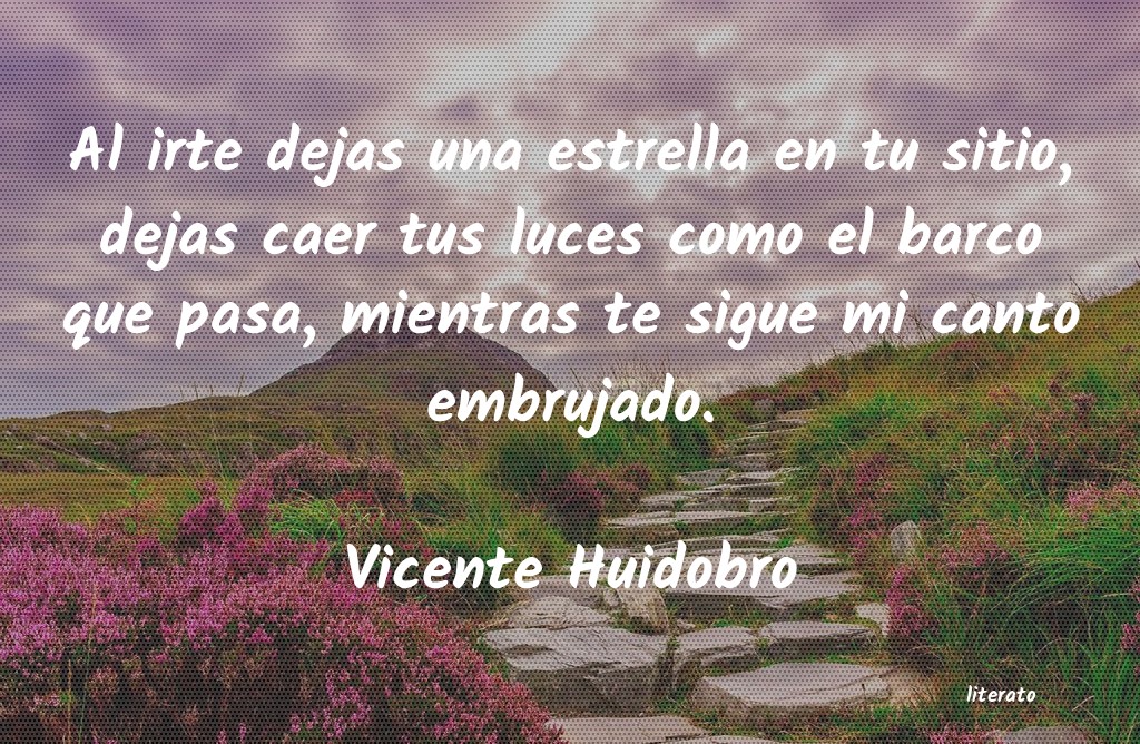 Frases de Vicente Huidobro