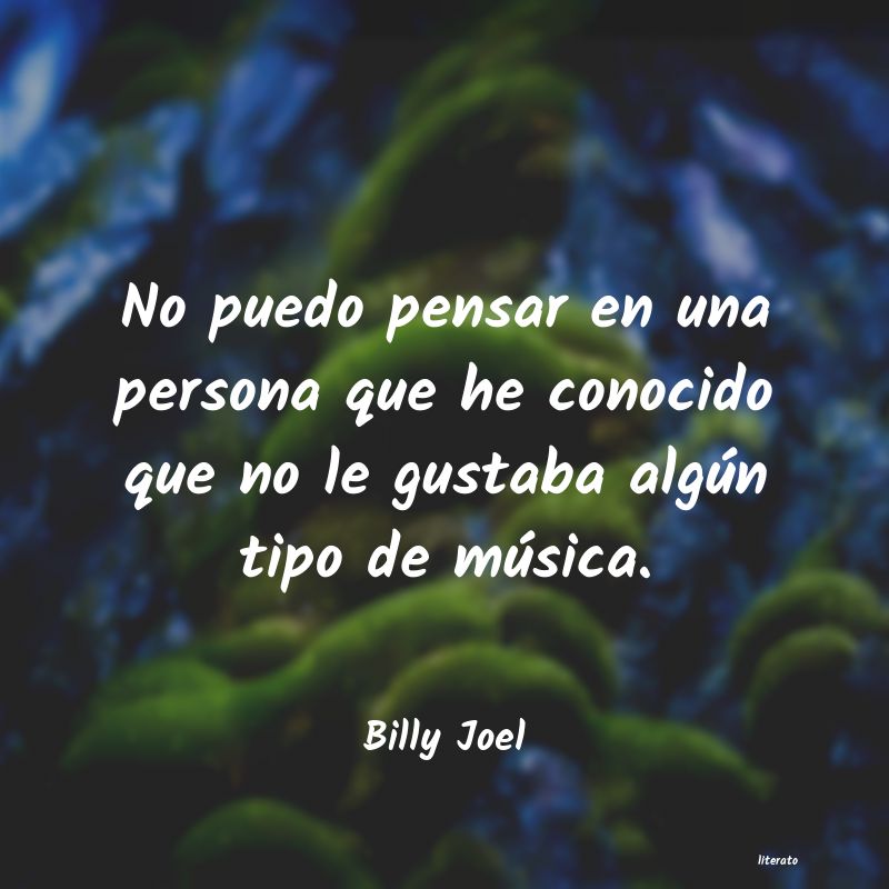 frases de Billy Joel