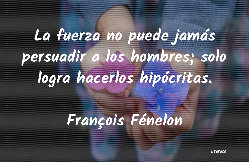 Frases de François Fénelon