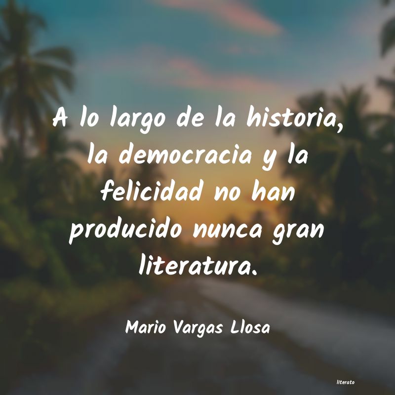 frases de Mario Vargas Llosa