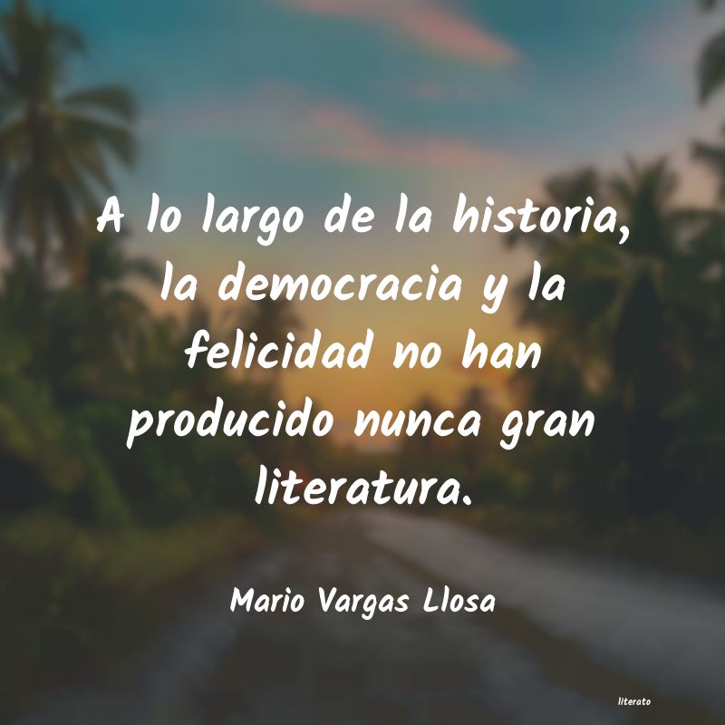 Frases de Mario Vargas Llosa