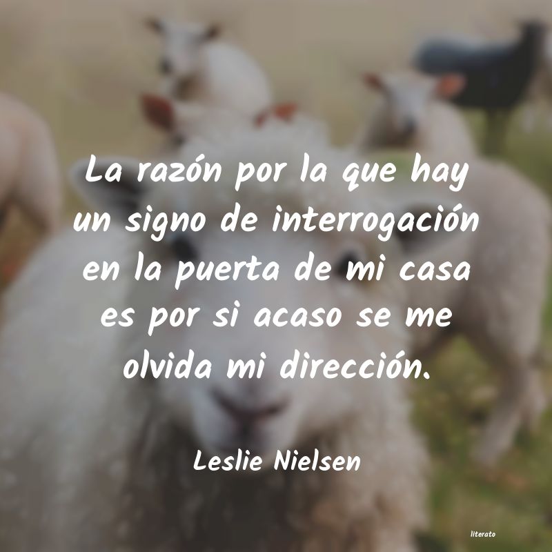Frases de Leslie Nielsen